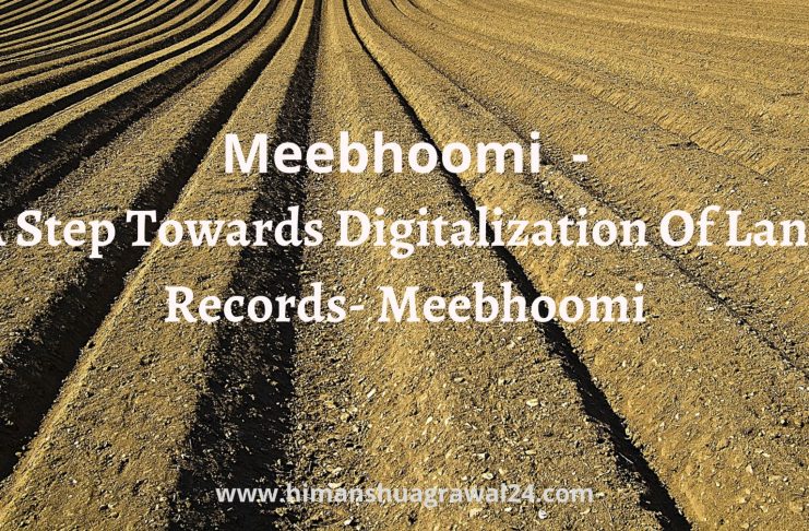 Meebhoomi- A Step Towards Digitalization Of Land Records- Meebhoomi