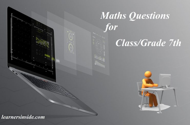 Maths Questions for ClassGrade 7th Practice CBSE, ICSE