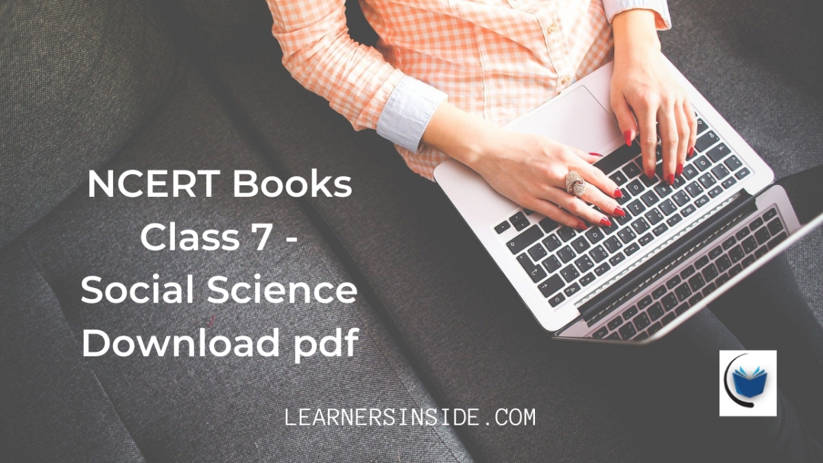NCERT Book  Class 7  Social Science Books  Download pdf  Learners