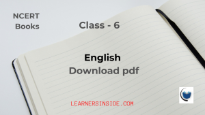 NCERT Books Class 6 All English Books Download pdf -Learnersinside