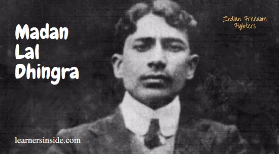 About Madan Lal Dhingra UPSC in Hindi - Freedom Fighters of India