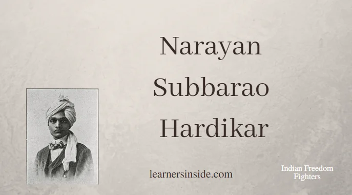 Narayan Subbarao Hardikar - Freedom Fighters of India by Learners inside