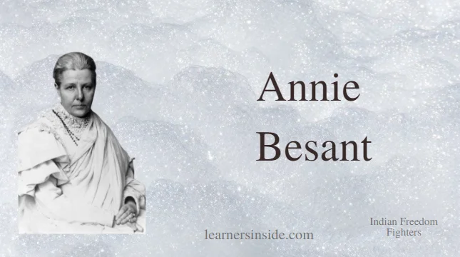 एनीबेसेंट (Annie Besant) - Freedom Fighters of India